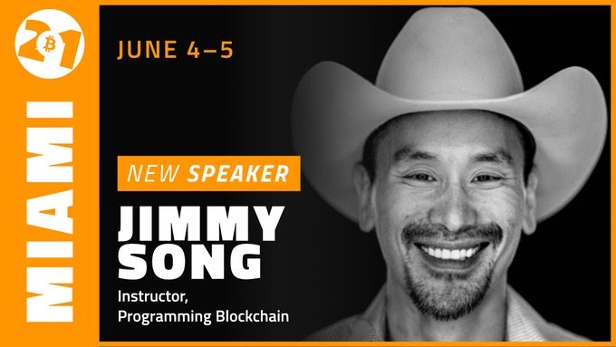 Interview: Jimmy Song On Bitcoin 2021 1